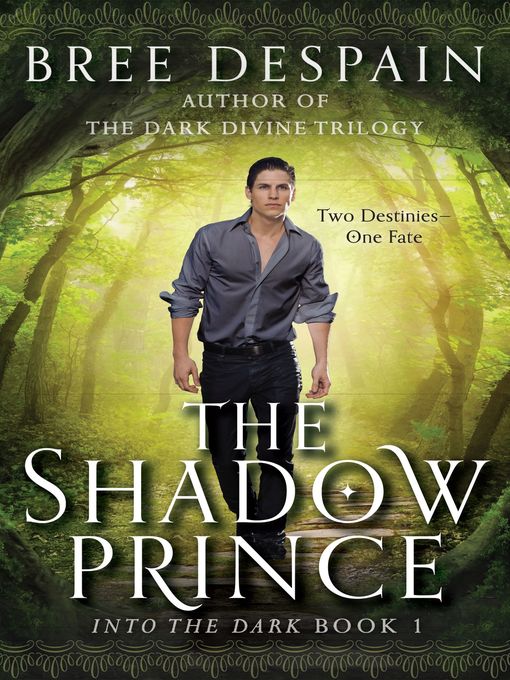 Bree Despain创作的The Shadow Prince作品的详细信息 - 可供借阅
